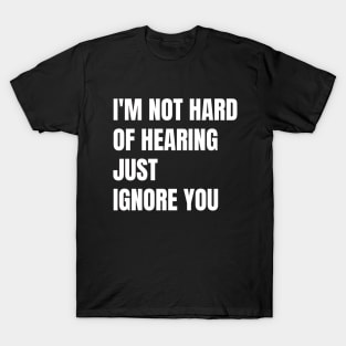 Hard of hearing design T-Shirt